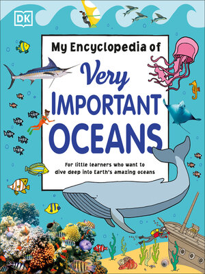 cover image of My Encyclopedia of Very Important Oceans